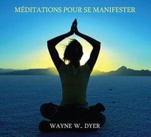 Méditations pour se manifester